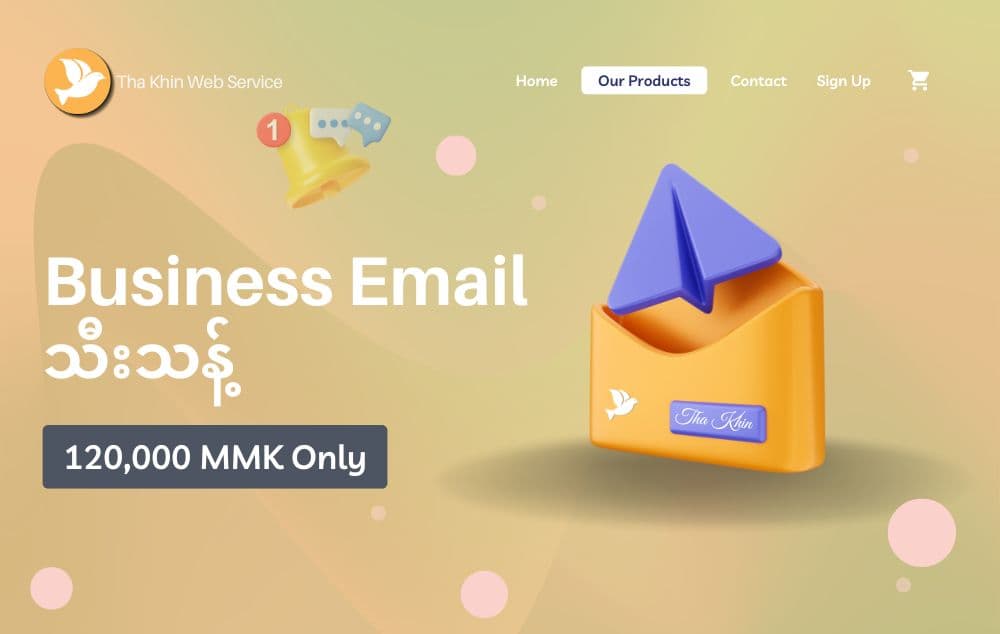 Business Email or Web Mail သီးသန့် ဖန်တီးနိုင်ပါပြီ